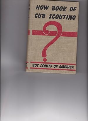 How Book of Cub Scouting by Boy Scouts of America