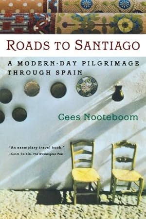 Imagen del vendedor de Roads To Santiago Pa by Nooteboom, Cees [Paperback ] a la venta por booksXpress