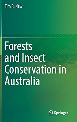 Seller image for Forests and Insect Conservation in Australia by New, Tim R. [Hardcover ] for sale by booksXpress