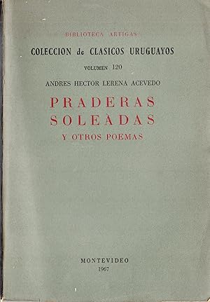 Immagine del venditore per PRADERAS SOLEADAS Y Otros Poemas venduto da Gustavo I. Gonzalez