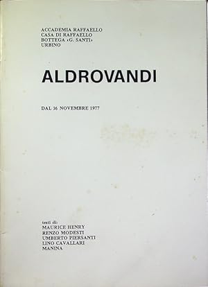 Seller image for Aldrovandi: dal 16 novembre 1977. for sale by Studio Bibliografico Adige