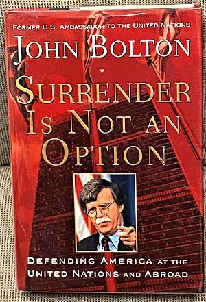 Surrender is Not an Option