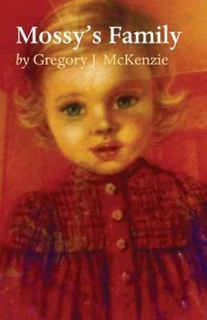 Imagen del vendedor de Mossy's Family by McKenzie, Gregory J [Paperback ] a la venta por booksXpress