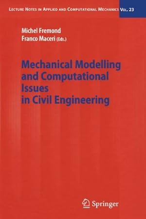 Seller image for Mechanical Modelling and Computational Issues in Civil Engineering (Lecture Notes in Applied and Computational Mechanics) [Paperback ] for sale by booksXpress