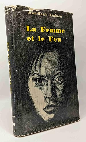 Imagen del vendedor de La femme et le feu - l'aventure humaine a la venta por crealivres