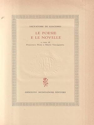 Bild des Verkufers fr Salvatore di Giacomo Le poesie e le novelle zum Verkauf von Librodifaccia