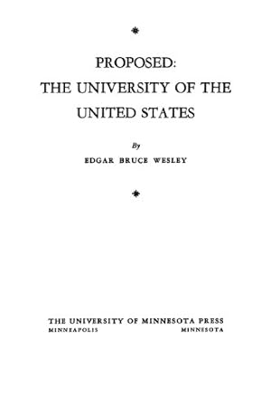 Imagen del vendedor de Proposed: The University of the United States by Wesley, Edgar Bruce [Paperback ] a la venta por booksXpress