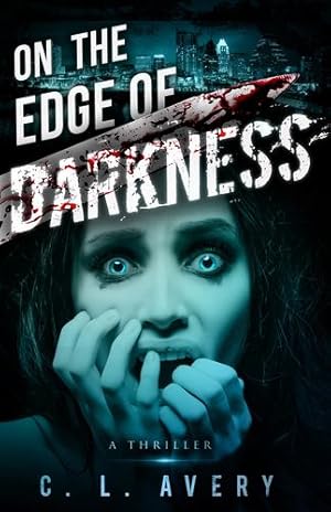 Imagen del vendedor de On the Edge of Darkness by Avery, C L [Paperback ] a la venta por booksXpress