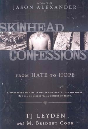 Imagen del vendedor de Skinhead Confessions : From Hate to Hope a la venta por GreatBookPricesUK