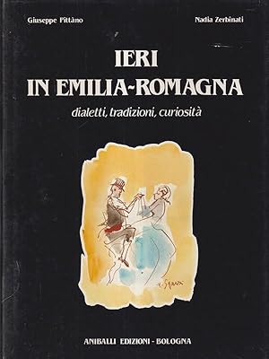 Bild des Verkufers fr Ieri in Emilia Romagna zum Verkauf von Librodifaccia