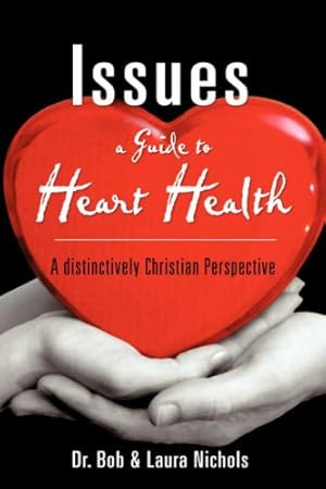 Seller image for Issues A Guide to Heart Health [Soft Cover ] for sale by booksXpress