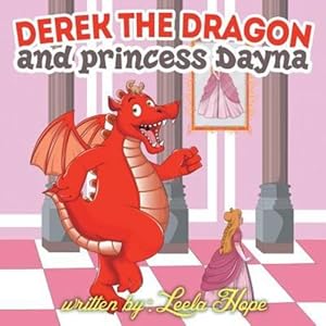 Immagine del venditore per Derek the Dragon and Princess Dayna [Soft Cover ] venduto da booksXpress