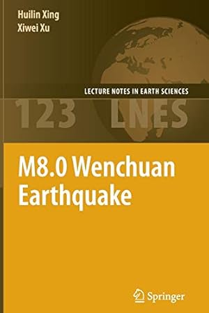 Imagen del vendedor de M8.0 Wenchuan Earthquake (Lecture Notes in Earth Sciences) [Soft Cover ] a la venta por booksXpress