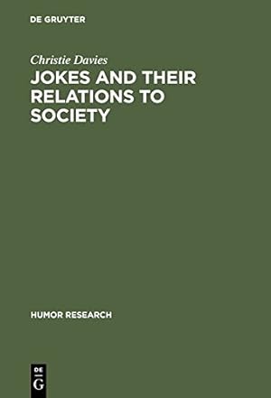 Image du vendeur pour Jokes and Their Relations to Society (Humor Research) [Hardcover ] mis en vente par booksXpress