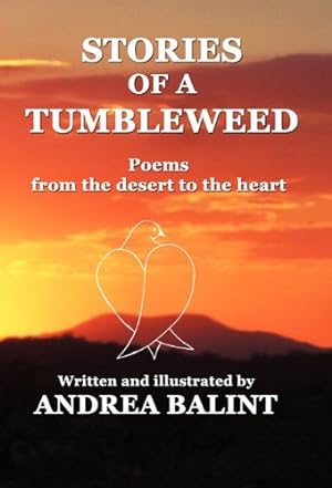 Seller image for Stories of a Tumbleweed by Balint, Andrea [Hardcover ] for sale by booksXpress