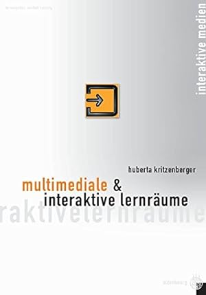 Bild des Verkufers fr Multimediale und interaktive Lernräume (Interaktive Medien) (German Edition) by Kritzenberger, Huberta [Paperback ] zum Verkauf von booksXpress