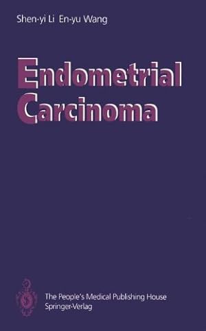 Imagen del vendedor de Endometrial Carcinoma by Li, Shen-yi, Wang, En-yu [Perfect Paperback ] a la venta por booksXpress