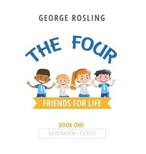 Seller image for The Four: Friends for Life by Rosling, George [Hardcover ] for sale by booksXpress