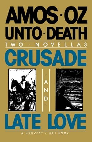 Seller image for Unto Death: Crusade and Late Love (2 Novellas) by Oz, Amos [Paperback ] for sale by booksXpress