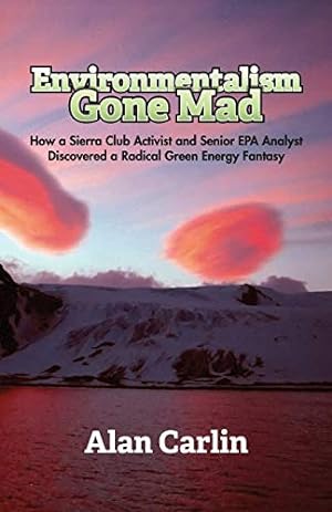 Bild des Verkufers fr Environmentalism Gone Mad [Soft Cover ] zum Verkauf von booksXpress