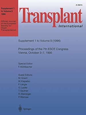 Bild des Verkufers fr Transplant International: Official Journal of the European Society for Organ Transplantation: Supplement One to Volume Nine (1996) [Soft Cover ] zum Verkauf von booksXpress