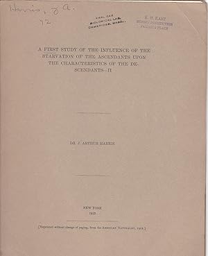 A First study of the Influence of the Starvation of the Ascendants upon the Characteristics of th...