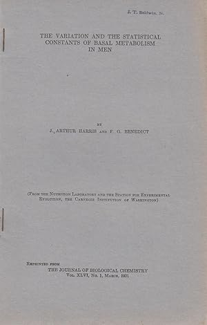 Seller image for The Variation and the Statistical Constants of Basal Metabolism in Men by Harris, J. Arthur and Benedict, F.G. for sale by Robinson Street Books, IOBA