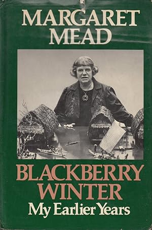 Bild des Verkufers fr Blackberry Winter: My Earlier Years by Mead, Margaret zum Verkauf von Robinson Street Books, IOBA