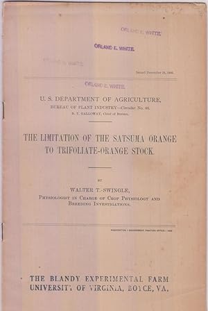 The Limitation of the Satsuma Orange to Trifoliate-Orange Stock by Swingle, Walter T.