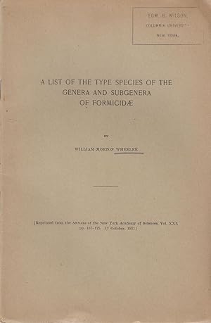 Bild des Verkufers fr A List of the Type Species of the Genera and Subgenera of Formicidae by Wheeler, William Morton zum Verkauf von Robinson Street Books, IOBA