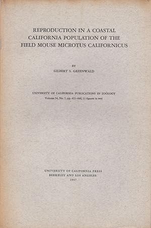 Seller image for Reproduction in a Coastal California Population of the Field Mouse Microtus Californicus by Greenwald, Gilbert S. for sale by Robinson Street Books, IOBA