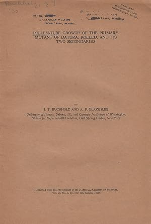 Imagen del vendedor de Pollen-Tube Growth of the Primary Mutant of Datura, Rolled, and its Two Secondaries by Buchholz, J.T. and Blakeslee, A.F. a la venta por Robinson Street Books, IOBA