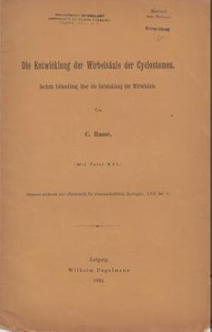 Bild des Verkufers fr Die Entwicklung der Wirbelsaule der Cyclostomen by Hasse, C. zum Verkauf von Robinson Street Books, IOBA