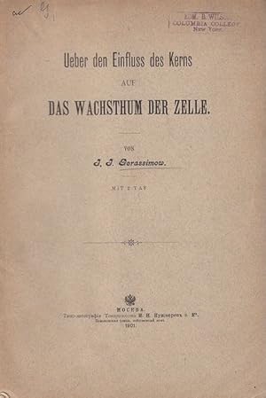 Imagen del vendedor de Ueber den Einfluss des Kerns auf das Wachsthum der Zelle by Gerassimow, J.J. a la venta por Robinson Street Books, IOBA