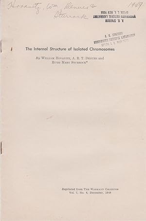 Seller image for The Internal Structure of Isolated Chromosomes by Hovanitz, William, Denues, A.R.T., and Sturrock, Ruth Mary for sale by Robinson Street Books, IOBA