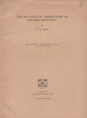 The Influence of Temperature on Chiasma Frequency by M. J. D. White