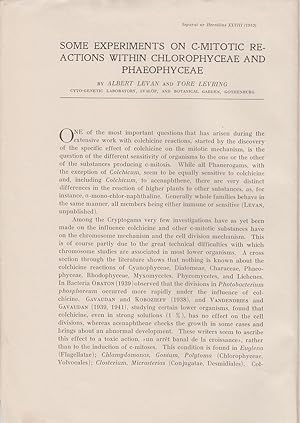 Seller image for Some Experiments on C-Mitotic Reactions within Chlorophyceae and Phaeophyceae by Levan, Albert and Levring, Tore for sale by Robinson Street Books, IOBA