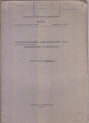 Parthenogenesis, Parthenocarpy and Phenospermy in Nicotiana by Goodspeed, Thomas Harper