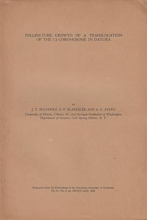 Imagen del vendedor de Pollen-Tube Growth of a Translocation of the 1-2 Chromosome in Datura by Buchholz, J.T.; Blakeslee, A.F.; and Avery, A.G. a la venta por Robinson Street Books, IOBA