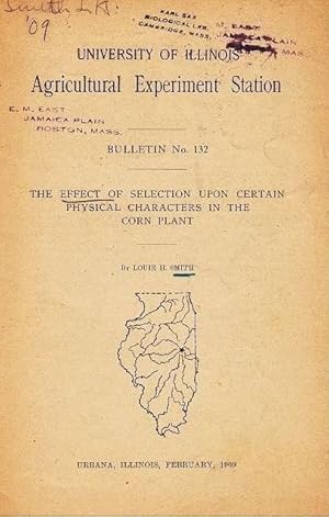 Seller image for The Effect of Selection upon Certain Physical Characters in the Corn Plant by Smith, Louie H. for sale by Robinson Street Books, IOBA