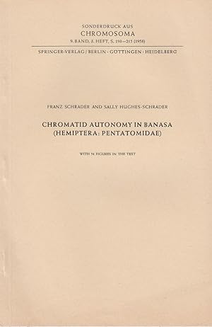Seller image for Chromatid Autonomy in Banasa (Hemiptera: Pentatomidae) by Schrader, Franz and Hughes-Schrader, Sally for sale by Robinson Street Books, IOBA