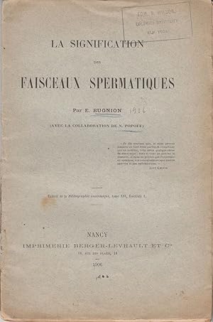 Seller image for La Signification des Faisceaux Spermatiques by Bugnion, E. for sale by Robinson Street Books, IOBA