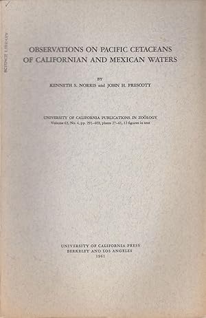 Seller image for Observations on Pacific Cetaceans of Californian and Mexican Waters by Norris, Kenneth S. and Prescott, John H. for sale by Robinson Street Books, IOBA