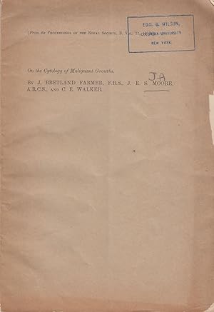 Seller image for On the Cytology of Malignant Growths by Farmer, J.B., Moore, J.E.S., and Walker, C.E. for sale by Robinson Street Books, IOBA