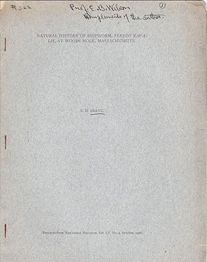 Natural History of Shipworm, Teredo Nav Alis, At Woods Hole, Massachusetts by B. H. Grave