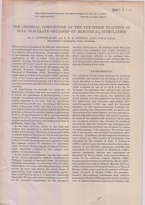 The Chemical Composition of the Pre-Sperm Fraction of Bull Ejaculate Obtained by Electrical Stimu...