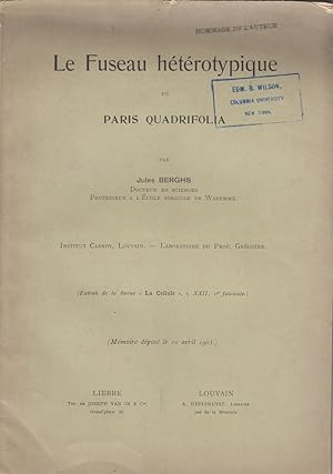 Seller image for Le Fuseau Heterotypique de Paris Quadrifolia by Berghs, Jules for sale by Robinson Street Books, IOBA