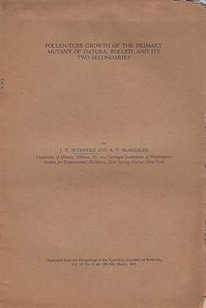 Imagen del vendedor de Pollen-Tube Growth of the Primary Mutant of Datura, Rolled, and its Two Secondaries by Buchholz, J.T. and Blakeslee, A.F. a la venta por Robinson Street Books, IOBA