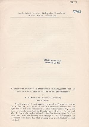 A Crossover reducer in Drosophila Melanogaster due to inversion of a section of the third chromos...