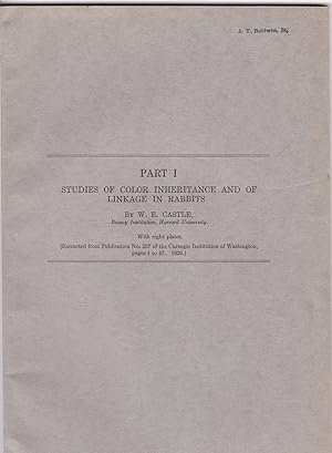 Bild des Verk�ufers f�r Part 1. Studies of Color Inheritance and of linkage in rabbits by W. E Castle zum Verkauf von Robinson Street Books, IOBA